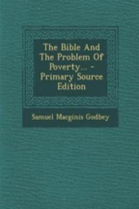 The Bible and the Problem of Poverty...