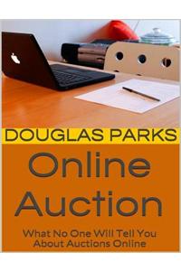 Online Auction: What No One Will Tell You About Auctions Online