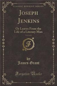 Joseph Jenkins, Vol. 2 of 3