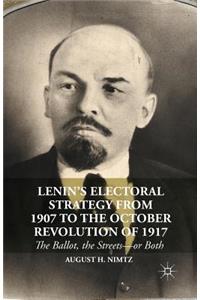 Lenin's Electoral Strategy from 1907 to the October Revolution of 1917