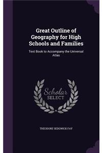 Great Outline of Geography for High Schools and Families