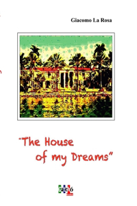 House Of My Dreams