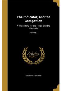 The Indicator, and the Companion