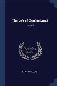The Life of Charles Lamb; Volume 2