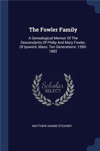 The Fowler Family