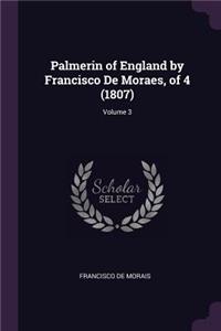 Palmerin of England by Francisco De Moraes, of 4 (1807); Volume 3