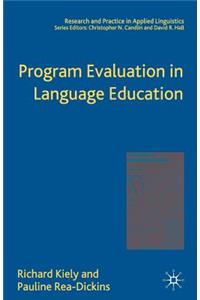 Program Evaluation in Language Education