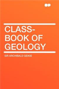 Class-Book of Geology