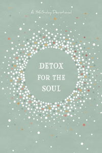 Detox for the Soul