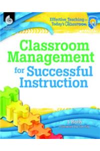 Classroom Management for Successful Instruction