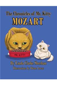 The Chronicles of Mr. Kitty Mozart