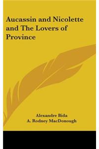 Aucassin and Nicolette and The Lovers of Province