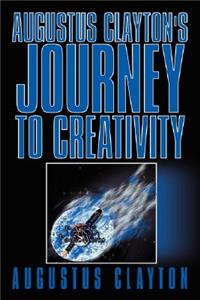 Augustus Clayton's Journey to Creativity