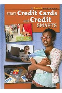 First Credit Cards and Credit Smarts