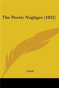Poetic Negligee (1832)