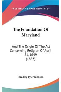 The Foundation Of Maryland