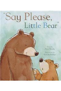 Say Please, Little Bear