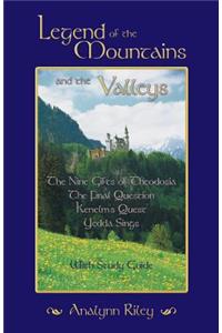 Legend of the Mountains and the Valleys