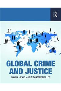 Global Crime and Justice