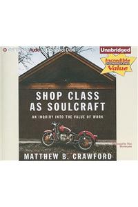 Shop Class As Soulcraft