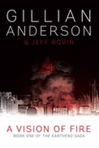 A Vision of Fire