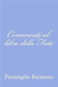 Commenti al libro delle Fate