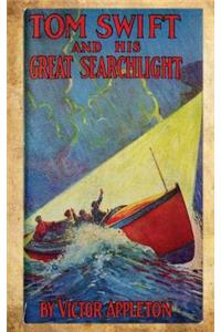 Tom Swift and His Great Searchlight