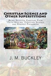 Christian Science and Other Superstitions