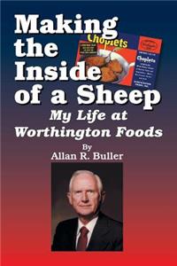 Making the Inside of a Sheep: My Life at Worthington Foods