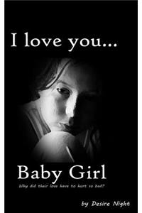 I Love You Baby Girl