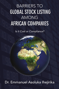 Barriers to Global Stock Listing Among African Companies