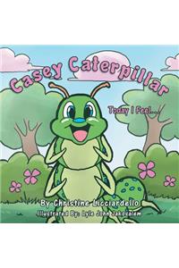 Casey Caterpillar