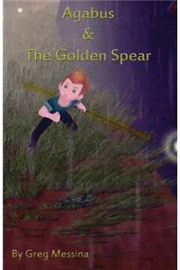 Agabus & The Golden Spear