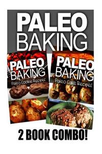 Paleo Baking - Paleo Cookie and Paleo Cake