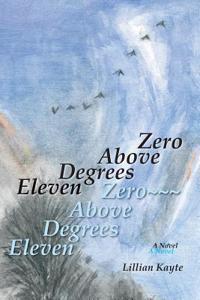 Eleven Degrees Above Zero
