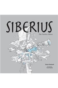 Siberius. the Fearless Mouse
