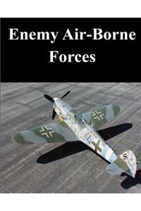 Enemy Air-Borne Forces