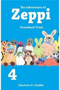 The Adventures of Zeppi: Greenback Town