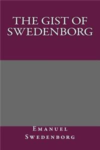 The Gist of Swedenborg