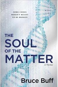 The Soul of the Matter, Volume 1