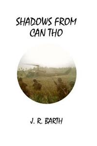 Shadows From Can Tho