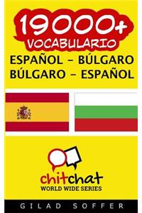 19000+ Espanol - Bulgaro Bulgaro - Espanol Vocabulario