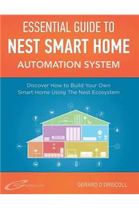 Nest Smart Home Automation System Handbook
