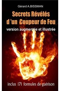 Secrets révélés d'un coupeur de feu