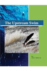 The Upstream Swim