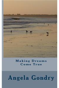 Making Dreams Come True