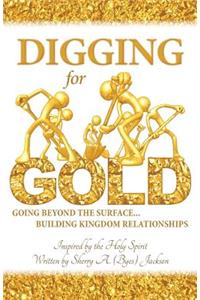 Digging for Gold