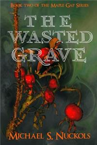 Wasted Grave