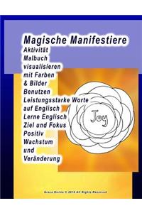 Magische Manifestiere Aktivität Malbuch visualisieren mit Farben & Bilder Benutzen Leistungsstarke Worte auf Englisch Lerne Englisch Ziel und Fokus Positiv Wachstum und Veränderung