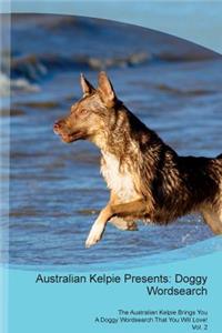 Australian Kelpie Presents